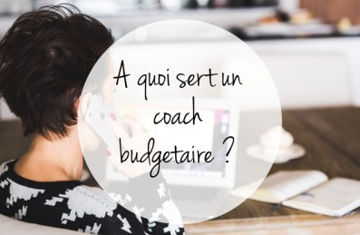 Que fait un  coach budgétaire (et en as-tu besoin ) ?